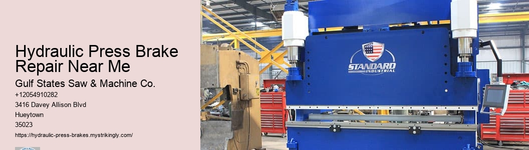 Hydraulic Press Brake Repair Near Me